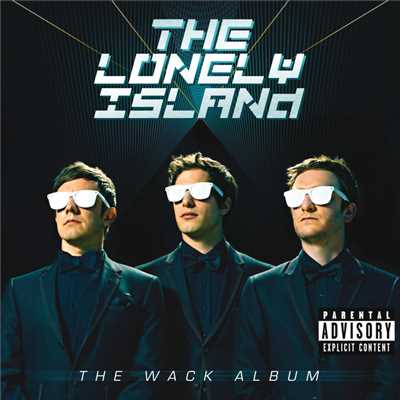 アルバム/The Wack Album (Explicit)/ザ・ロンリー・アイランド