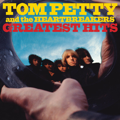 アルバム/Greatest Hits/トム・ペティ&ザ・ハートブレイカーズ