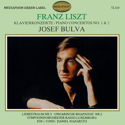 Franz Liszt: Piano Concertos Nos. 1 & 2/Josef Bulva & Luxemburg Radio Symphony Orchestra & Daniel Nazareth