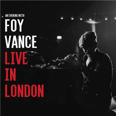 アルバム/Live In London/Foy Vance