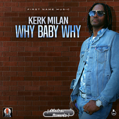 Why Baby Why/Kerk Milan