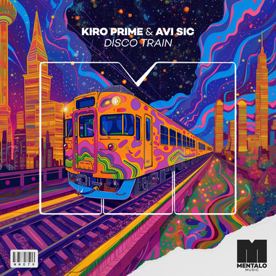 Disco Train/Kiro Prime & Avi Sic