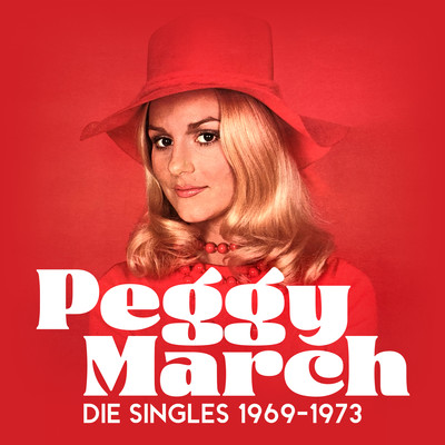 Die Singles 1969-1973 (2023 Remaster)/Peggy March