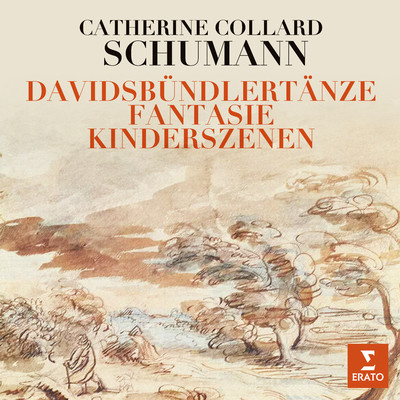 Schumann: Fantasie, Op. 17, Davidsbundlertanze, Op. 6 & Kinderszenen, Op. 15/Catherine Collard