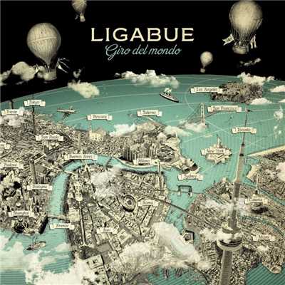 アルバム/Giro del mondo (Deluxe)/Ligabue