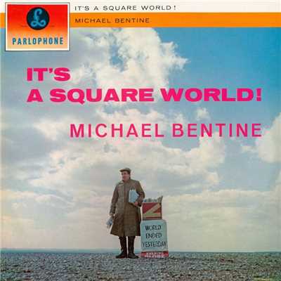 It's A Square World！/Michael Bentine