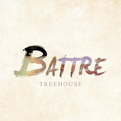 アルバム/Treehouse/Battre