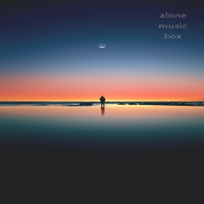 alone music box/Kick Boy
