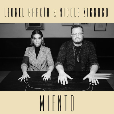 Miento/Leonel Garcia／Nicole Zignago