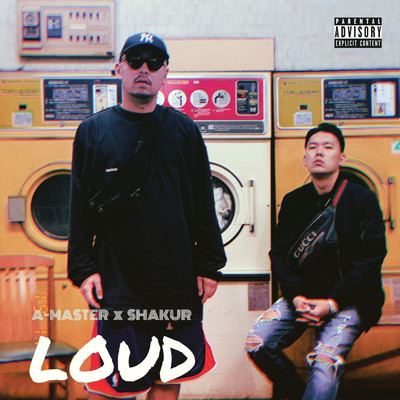 LOUD/A-MASTER & SHAKUR