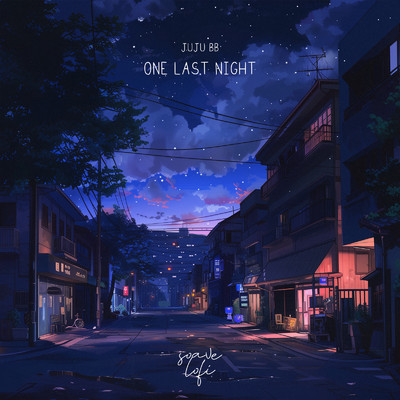 シングル/One Last Night/Juju BB