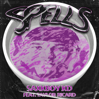 シングル/Spells (Explicit) (featuring Taylor Ricard)/Saxkboy KD