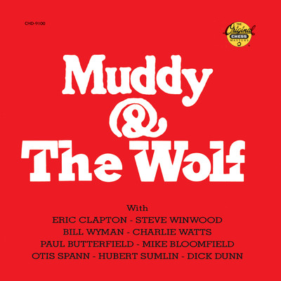 Muddy & The Wolf/マディ・ウォーターズ／ハウリン・ウルフ