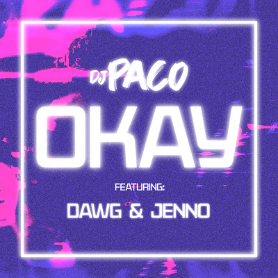DJ PaCo／Dawg／Jenno