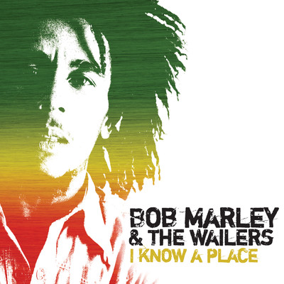 I Know A Place - EP/Bob Marley & The Wailers