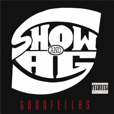Goodfellas (Explicit)/ショウ&A.G.