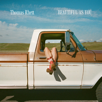 Beautiful As You/Thomas Rhett