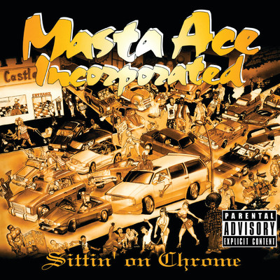 アルバム/Sittin' On Chrome (Explicit) (Deluxe Edition)/Masta Ace Incorporated