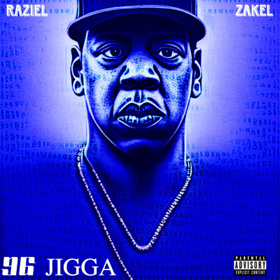 シングル/96 Jigga/Raziel Zakel