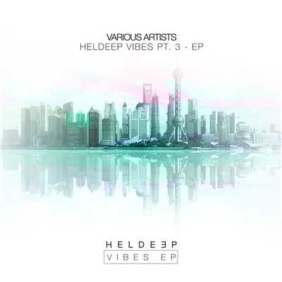 HELDEEP Vibes Pt. 3 - EP/Various Artists