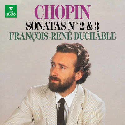 Chopin: Piano Sonatas Nos. 2 ”Funeral March” & 3/Francois-Rene Duchable