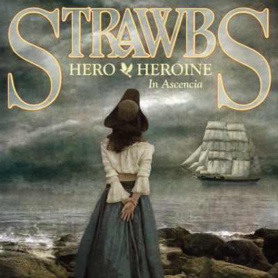 アルバム/Hero and Heroine in Ascencia/Strawbs