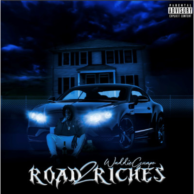 アルバム/Road 2 Riches 2/Waddie Guapo