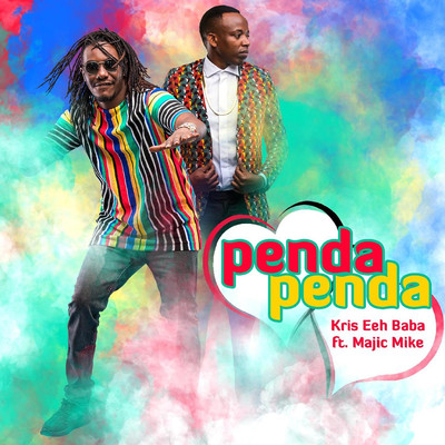Penda Penda/Majic Mike／Kris Erroh