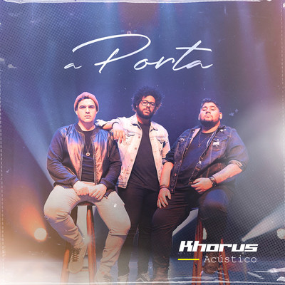 アルバム/A Porta (Acustico)/Khorus