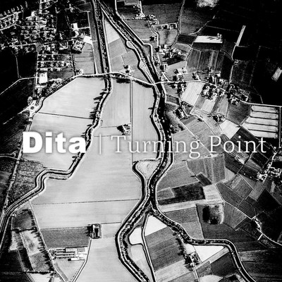 Turning Point/Dita
