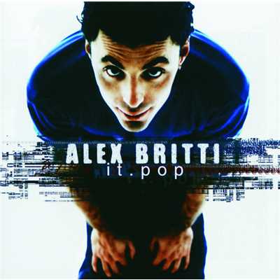 シングル/It.pop/Alex Britti