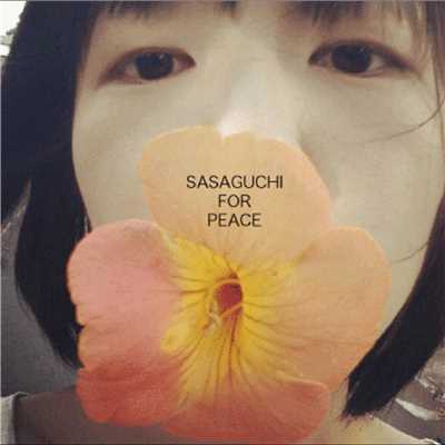 アルバム/SASAGUCHI FOR PEACE/笹口騒音ハーモニカ
