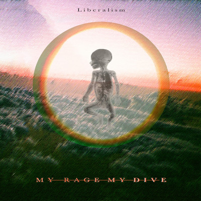 Dive to me/MY RAGE MY DIVE