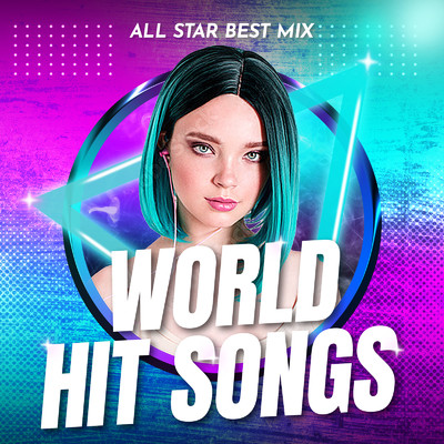 WORLD HIT SONGS - ALL STAR BEST MIX/MUSIC LAB JPN