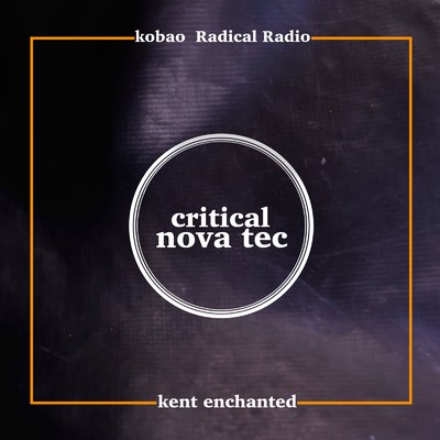 kent enchanted & Radical Radio