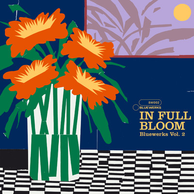 アルバム/Bluewerks Vol. 2: In Full Bloom/Bluewerks
