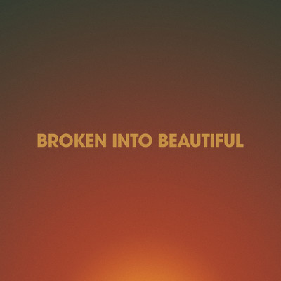 Broken Into Beautiful (Live)/Hannah Hobbs