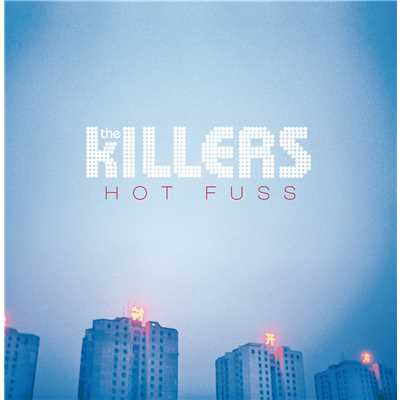 Hot Fuss/ザ・キラーズ