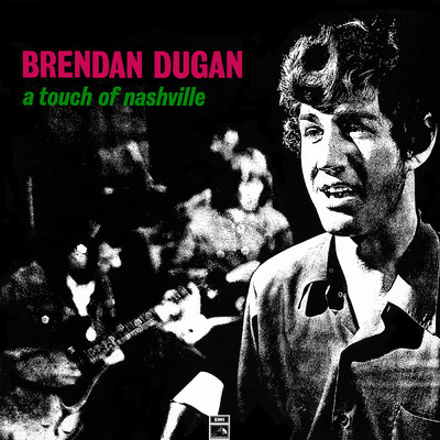 A Touch Of Nashville/Brendan Dugan