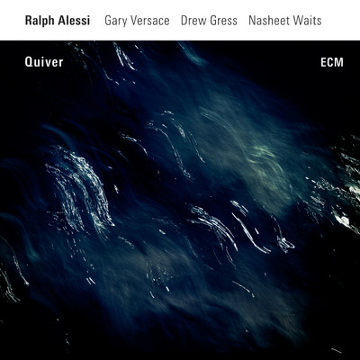 アルバム/Quiver/Ralph Alessi