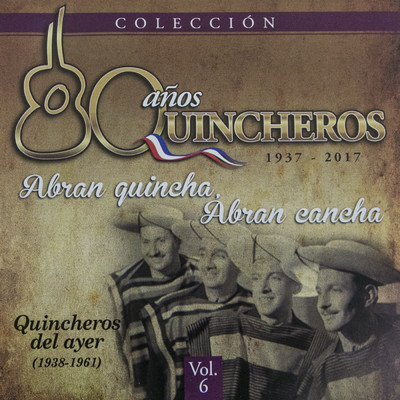 Abran Quincha, Abran Cancha/Los Huasos Quincheros