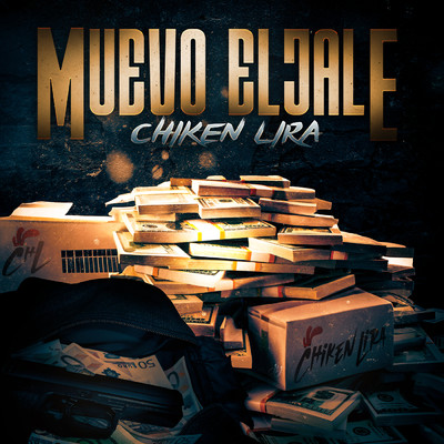 MUEVO EL JALE (Explicit)/Chiken Lira