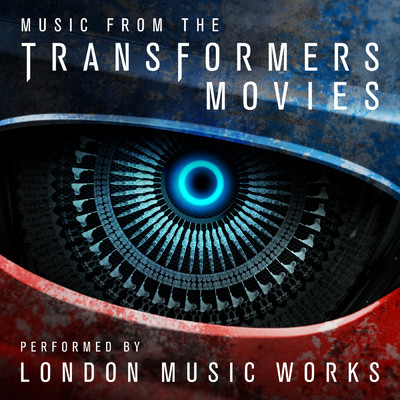 アルバム/Music From The Transformers Movies/London Music Works