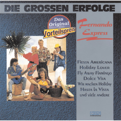 アルバム/Die grossen Erfolge/Fernando Express