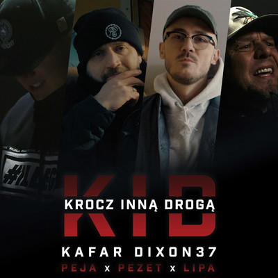 シングル/KID - Krocz inna droga (feat. Peja, Pezet, Tomasz Lipa Lipnicki)/Kafar Dix37