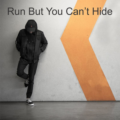 Run But You Can't Hide/Kali Sanna