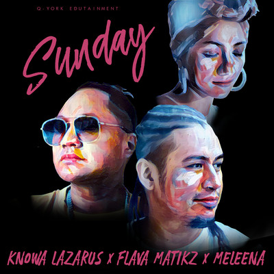 Knowa Lazarus／Flava Matikz／Meleena