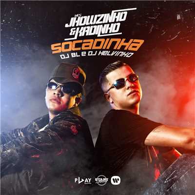 シングル/Socadinha/MC's Jhowzinho & Kadinho