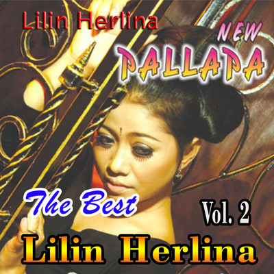 アルバム/New Pallapa The Best Lilin Herlina, Vol. 2/Lilin Herlina