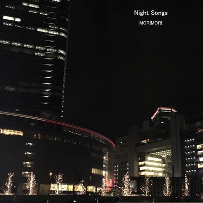 Night Songs/MORIMORI